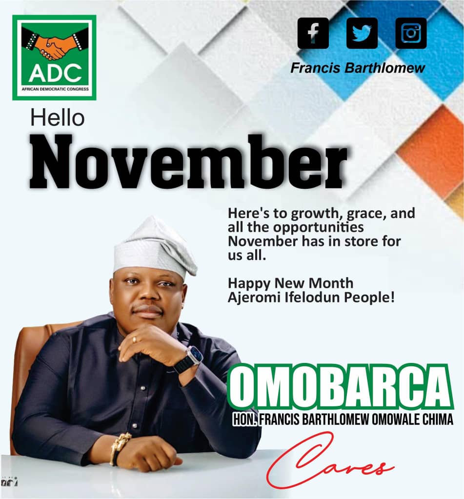 OmoBarca felicitates Ajeromi Ifelodun constituents on the new month of November