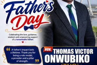 Hon Thomas Victor Onwubiko Celebrates Fathers on Father’s Day, Commends Their Role in Building Society