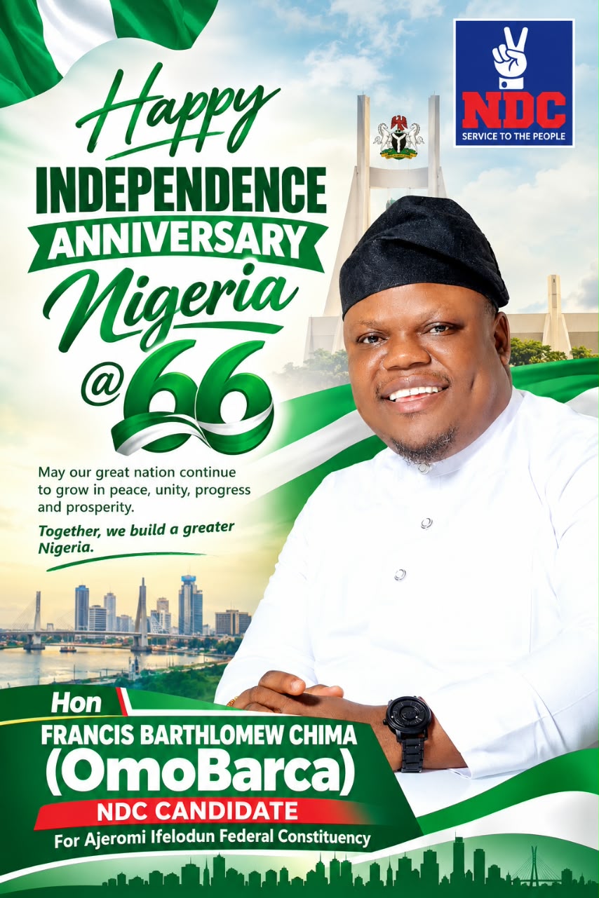 NDC candidate OmoBarca Congratulate Nigerians, Ajeromi-Ifelodun Constituents on Independence Day NDC candidate OmoBarca Congratulate Nigerians, Ajeromi-Ifelodun Constituents on Independence Day