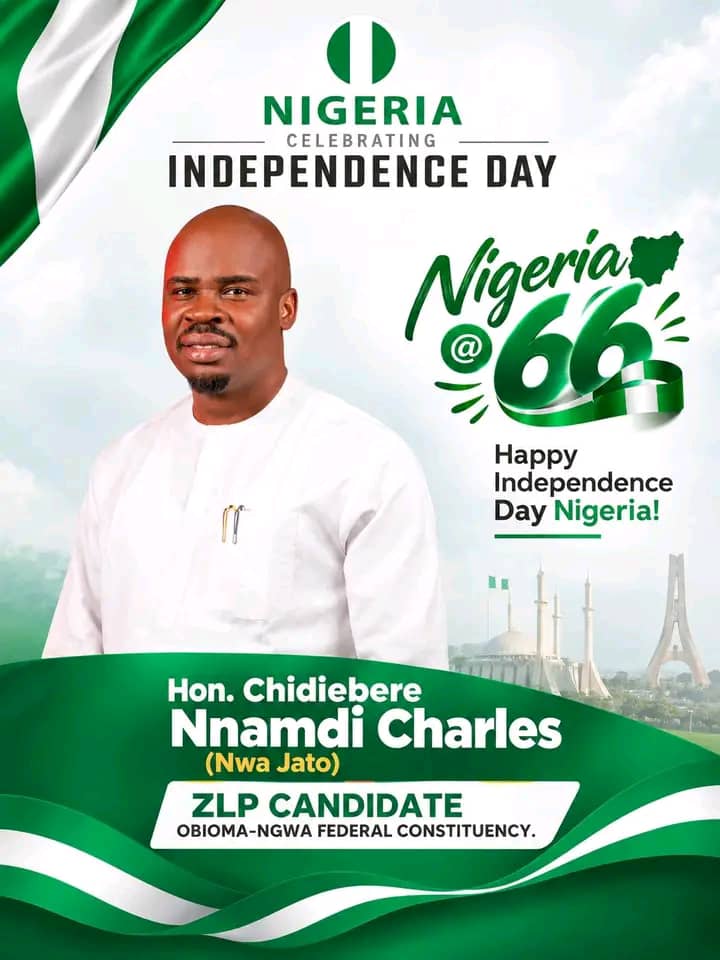 66 YEARS OF NATIONHOOD: Hon Chidi Nnamdi Reflects on Nigeria’s Journey, Calls for Responsible  Representation