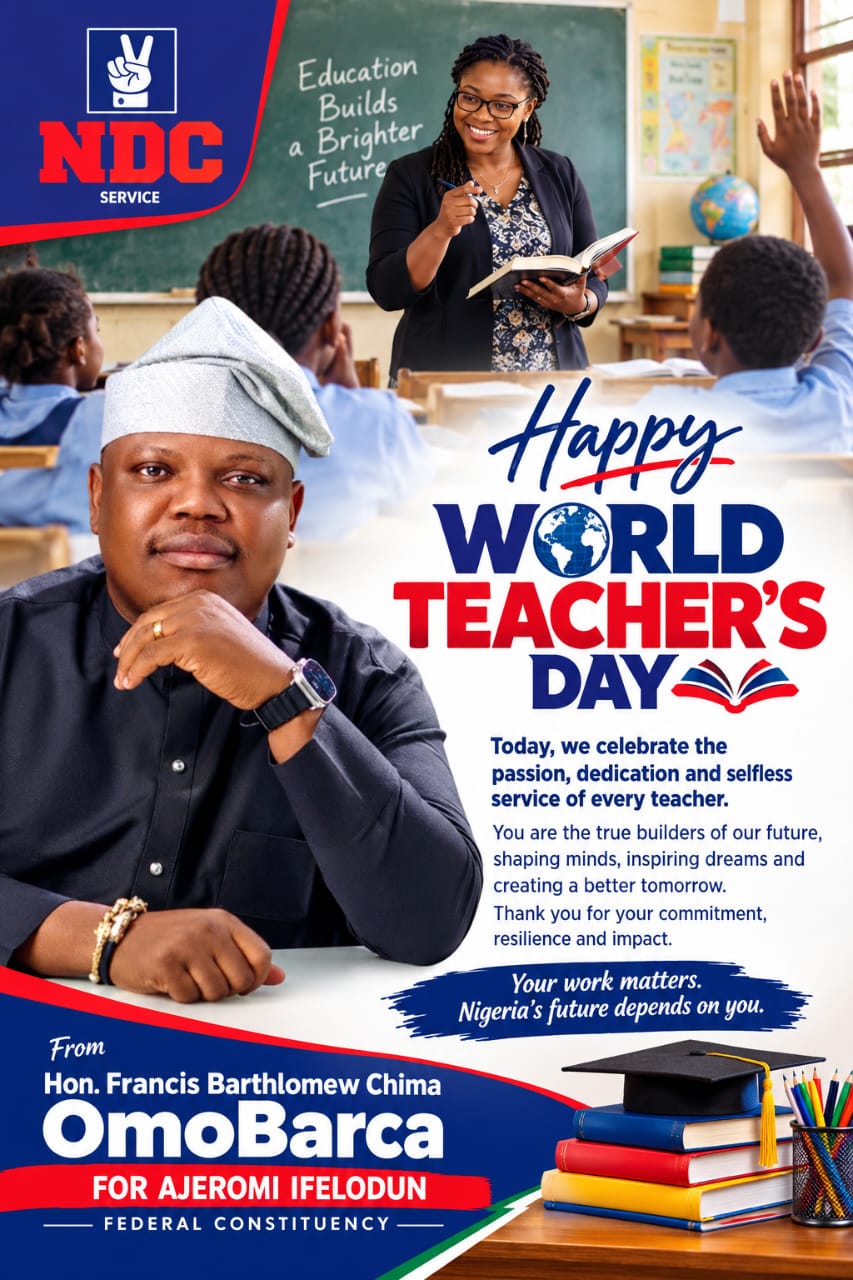 World Teachers’ Day 2026: NDC candidate OmoBarca Salutes Teachers in Ajeromi Constituency, Nigeria